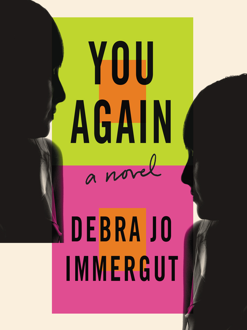 Title details for You Again by Debra Jo Immergut - Available